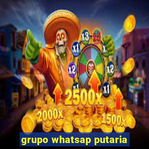 grupo whatsap putaria